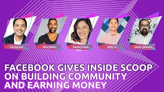 Facebook Answers Questions and Gives Inside Scoop on Building Community and Earning Money [upl. by Darline]