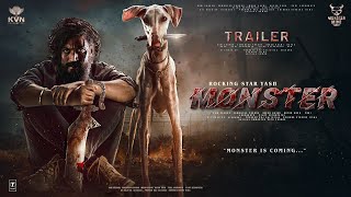 MONSTER  Hindi Trailer  Rocking Star Yash  Shruti Haasan  Boby Deol Lokesh Kanagaraj In Cinemas [upl. by Serge]