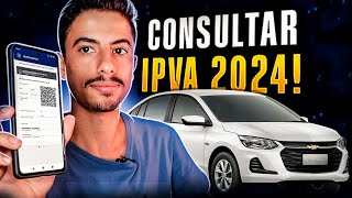 Como CONSULTAR VALOR DO IPVA 2024 DO SEU VEICULO [upl. by Valonia]