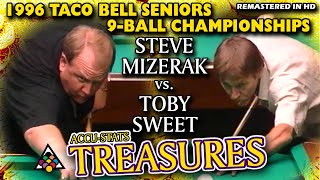 1996 TREASURE Steve MIZERAK vs Toby SWEET  The TACO BELL SENIORS 9BALL CHAMPIONSHIPS [upl. by Ateiram]