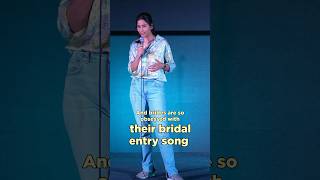 Bridal entry song  Stand up comedy by Swati Sachdeva [upl. by Llertram]