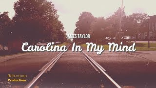 Carolina In My Mind by James Taylor  Lyric Video [upl. by Amethyst]