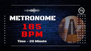 185 BPM Metronome  20 Minute [upl. by Anahsed487]