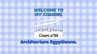 Cours 03 Architecture egyptienne  درس03 العمارة في العصرالمصري القديم [upl. by Irdua]