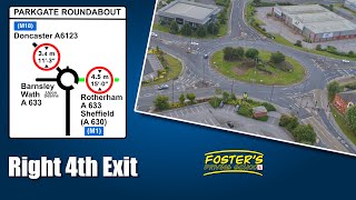 How To Do Parkgate Roundabout  Right 4th Exit  From Barbot Hall Ind Est To SheffieldRotherham [upl. by Moyra]