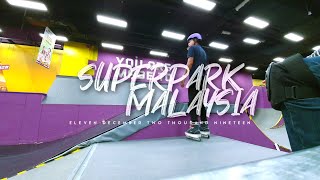 INDOOR SKATEPARK IN MALAYSIA SUPERPARK AVENUE K KL [upl. by Ennaear331]