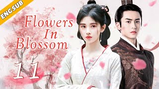 Eng Sub Flowers In Blossom EP11 Chinese drama Romance Lover Ju Jingyi Yalkun Merxat [upl. by Ormond]