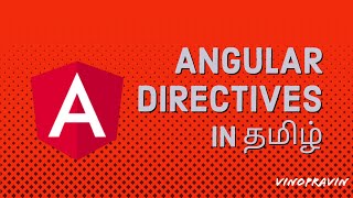 Angular Directives and its Types  Tamil Techie VinoPravin [upl. by Einimod]