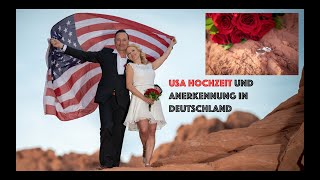 Heiraten in USA und Anerkennung in Deutschland So gehts [upl. by Attenoj762]