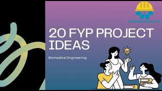 20 Best Final Year Project Ideas for Biomedical Engineering Bioengineering Biotechnology [upl. by Esnofla295]