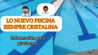 NUEVA INFORMACIÓN DE PISCINA para piscineros información valiosa [upl. by Needan]