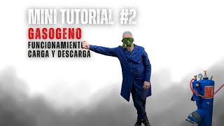 MINI TUTORIAL 2  EL GASOGENO [upl. by Radloff]