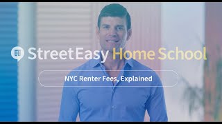 NYC Renter Fees Explained  StreetEasy Home School [upl. by Ransell]