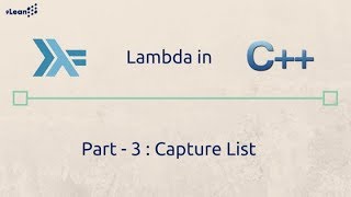 A salient introduction to C lambda Part  3  C Lambda Capture List [upl. by Shanks]