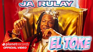 JA RULAY  EL TOKE 🫵 Prod by Daro Official Video by NAN Repaton [upl. by Atinrahc]