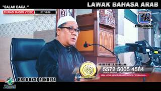 LAWAKAyah Salah Baca  USTAZ SHAMSURI HJ AHMAD [upl. by Sdlonyer]