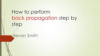 Back Propagation in training neural networks step by step [upl. by Derdlim995]