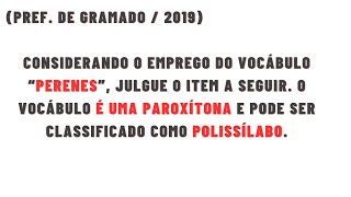 O vocábulo “perenes” é uma paroxítona e pode ser classificado como polissílabo [upl. by Colbye]