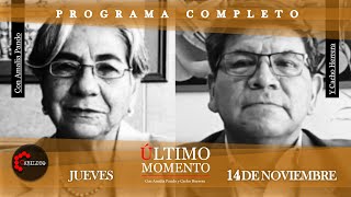 ÚltimoMomento  PROGRAMA COMPLETO  14112024  CabildeoDigital [upl. by Dempster]