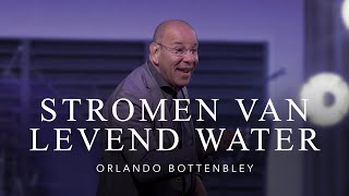 Orlando Bottenbley  Stromen van levend water  VBG Nehemia Dokkum [upl. by Gambrell714]