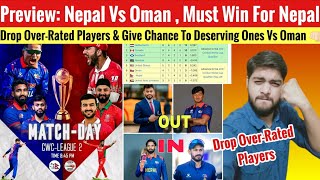 Preview Nepal vs Oman  CWC League 2 Must Win Game For Nepal 🔥 [upl. by Mechling]