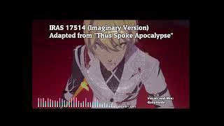 IRAS 17514 Imaginary Version Thus Spoke Apocalypse Honkai Impact 3rd Extended Cover [upl. by Jenness723]