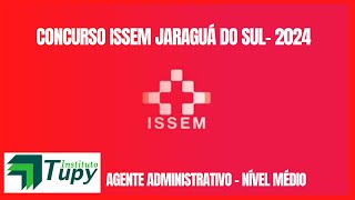 CONCURSO PÚBLICO ISSEM JARAGUÁ DO SUL  EDITAL 0012024ISSEM [upl. by Ennairej]