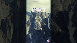 🔥 Il Narcisista Ti Ignora Ecco Cosa Devi Fare 💔 [upl. by Lin]