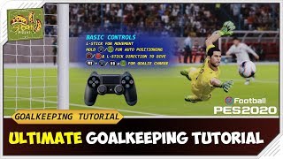 PES 2020  ULTIMATE GOALKEEPER TUTORIAL [upl. by Mackintosh368]