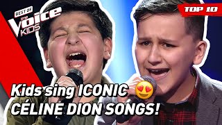 TOP 10  BEAUTIFUL CÉLINE DION songs covered in The Voice Kids 🤩 [upl. by Latin484]