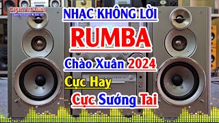 Siêu Phẩm Nhạc Không Lời Rumba  Nhạc Trữ Tình Đón Xuân 2024  Nghe Cực Sướng Tai  Organ Anh Quân [upl. by Uhayile]