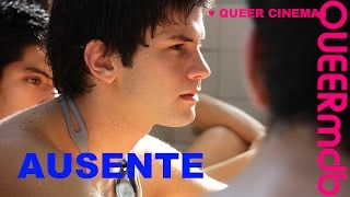 Ausente  Film 2011  schwul  gay Full HD Trailer [upl. by Nivle]