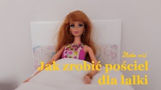 Jak zrobić pościel dla lalki [upl. by Aynna]