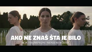 M P Thompson i Hrvatske Ruže  Ako ne znaš šta je bilo OFFICIAL VIDEO TEASER [upl. by Aicad595]