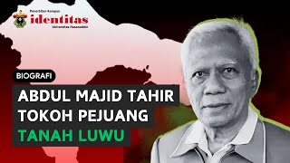 Abdul Madjid Tahir Tokoh Pejuang Tana Luwu [upl. by Durrace921]