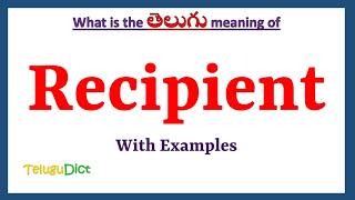 Recipient Meaning in Telugu  Recipient in Telugu  Recipient in Telugu Dictionary [upl. by Rosalynd]