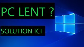 Tuto Comment accelerer un pc lent windows 10  8  7 Et sans logiciel [upl. by Allebara]