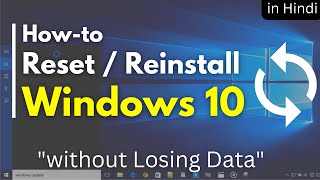 How to Reset Windows 10 without Losing Data Factory Reset in Hindi [upl. by Yrek]