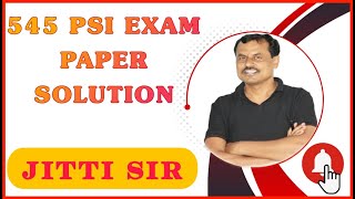 545 PSI QUESTION PAPER SOLUTION  PART01jittisir [upl. by Lesiram]