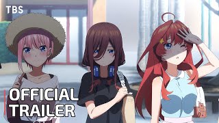 TV「Gotoubun no Hanayome ∽  Especial」PV  Trailer  Verano 2023 [upl. by Lillywhite]