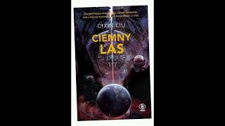 Ciemny Las 10 Cixin Liu Audiobook [upl. by Anirod430]