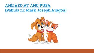 quotAng Aso at ang Pusaquot ni Mark Joseph Aragon [upl. by Hein]