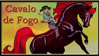 Cavalo De Fogo  Todos os episódios  clássico dublado [upl. by Anomis]