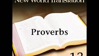 PROVERBS  New World Translation of the Holy Scriptures [upl. by Enahpad]