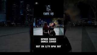 CODEUS  SNAKE COVER OUT ON 211 6PM SGT 🐍 snake gp999 kpopdance kpopinpublic kpopdancecover [upl. by Toor917]