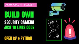 Build a DIY Security Camera with Python and OpenCV  Step by Step Guide [upl. by Laurette594]