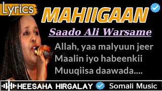 SAADO CALI WARSAME  MAHIIGAAN  MALYUUN JEER  HEESAHA HIRGALAY  HEES JACAYL AH SOMALI MUSIC LYRCS [upl. by Ettelorahc]