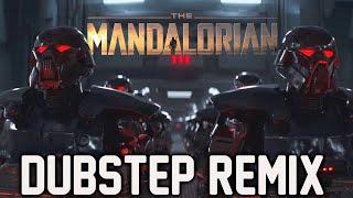 Star Wars The Mandalorian Dark Trooper Theme  EPIC DUBSTEP VERSION Instrumental [upl. by Nerek]