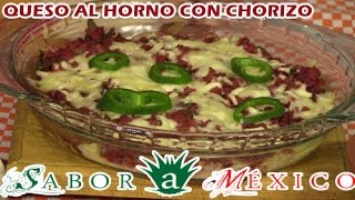 Queso al horno con Chorizo [upl. by Farmelo]