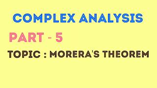 Moreras TheoremComplex AnalysisPart 5 [upl. by Parette]